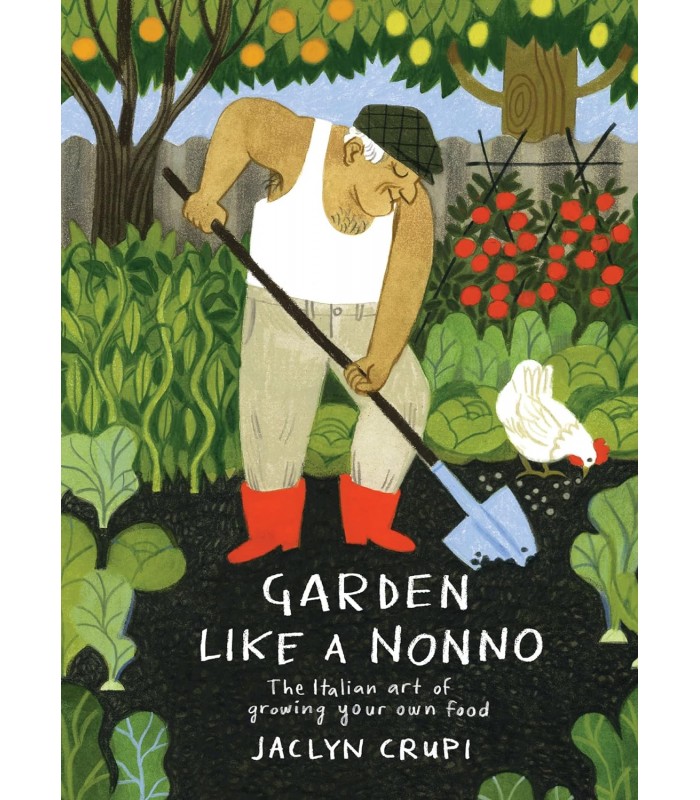 Garden Like Nonno by Jaclyn Crupi (signed Copy)