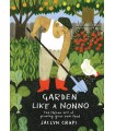 Garden Like Nonno by Jaclyn Crupi (signed Copy)