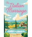 The Italian Marriage by Jenna Lo Bianco (signed Copy)