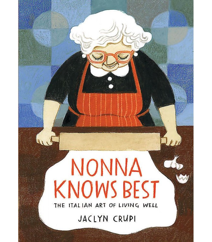 Nonna Knows Best by Jaclyn Crupi (signed Copy)