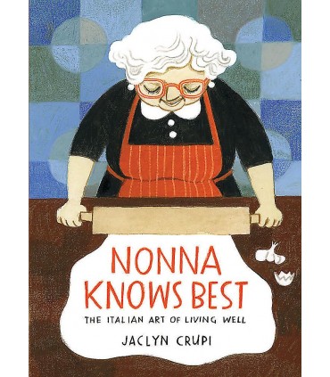 Nonna Knows Best by Jaclyn Crupi (signed Copy)